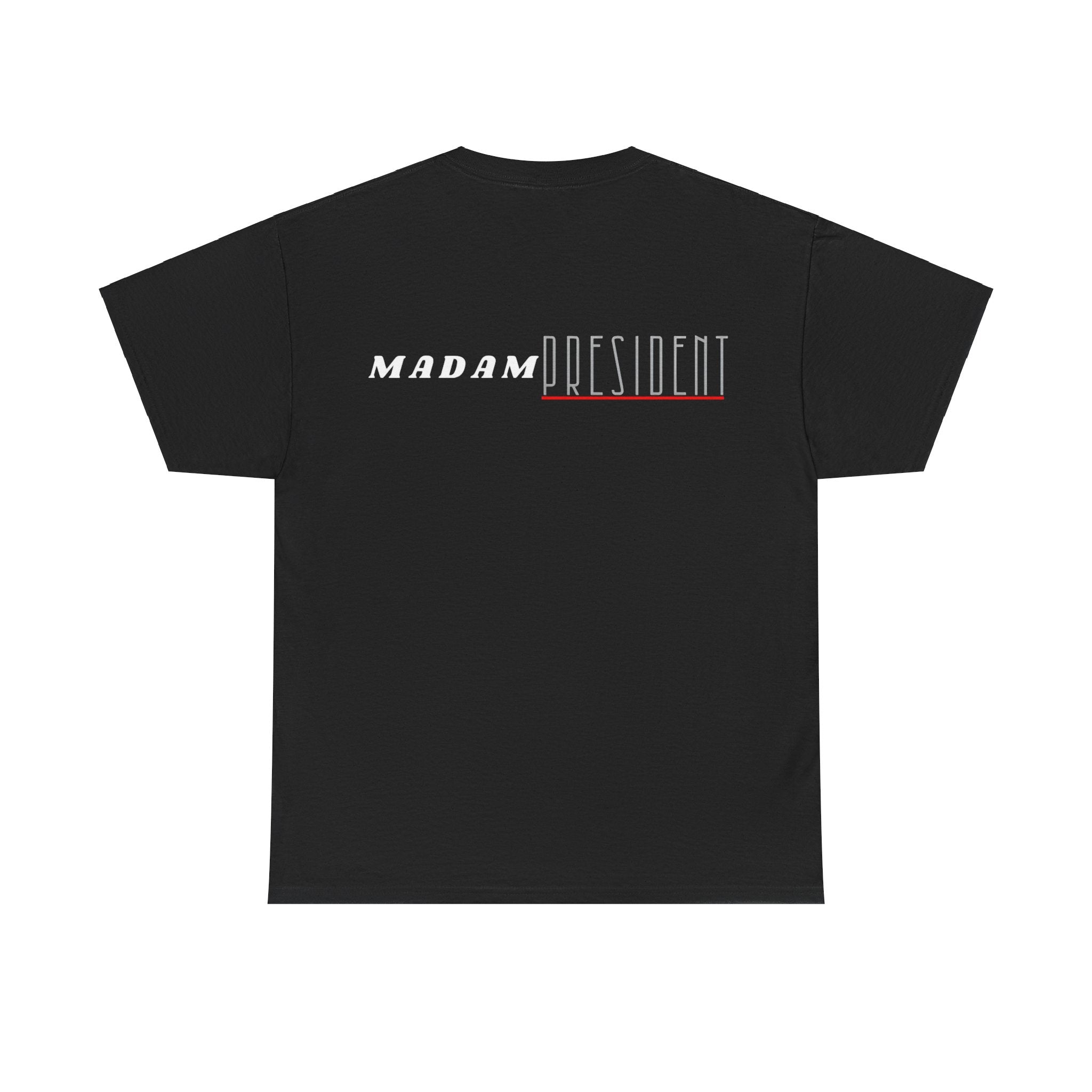 Madam President Cotton Tee
