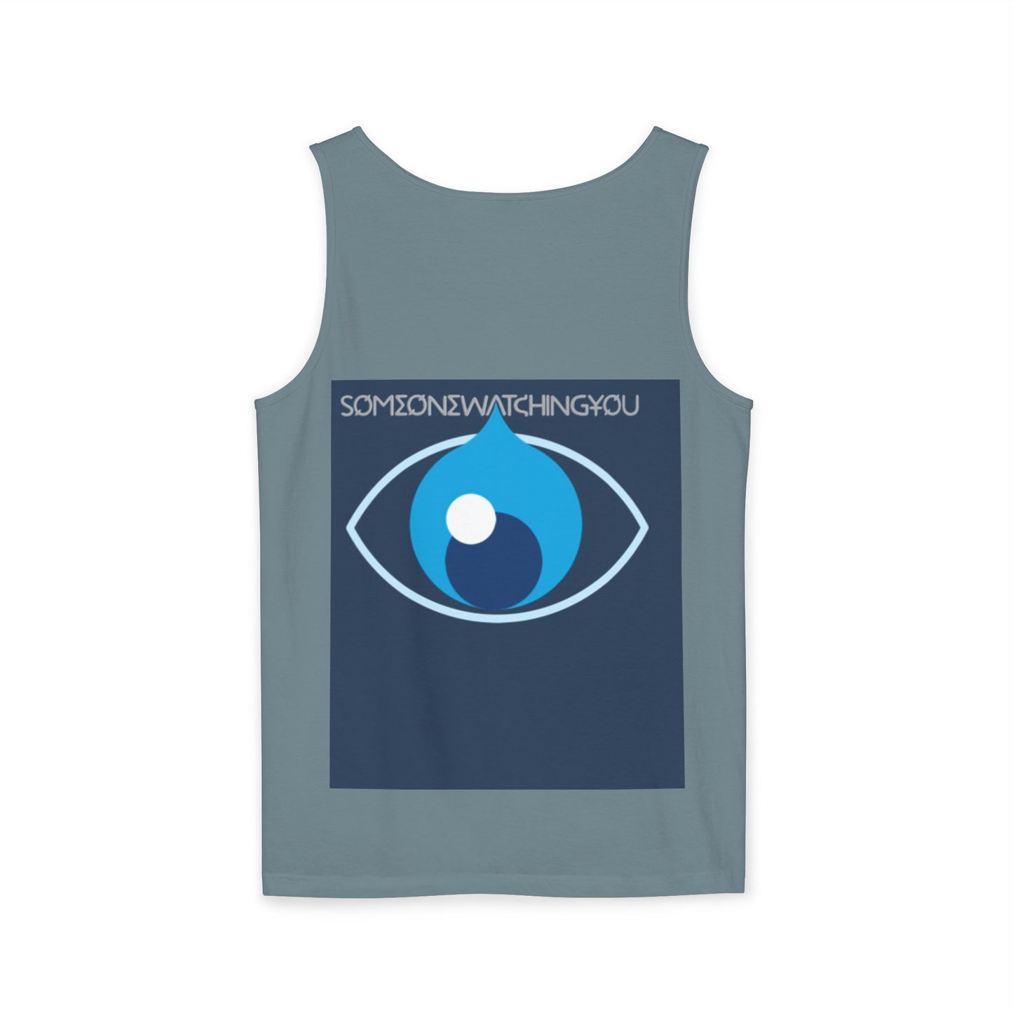 Tank Top Watching You Unisex Garment-Dyed