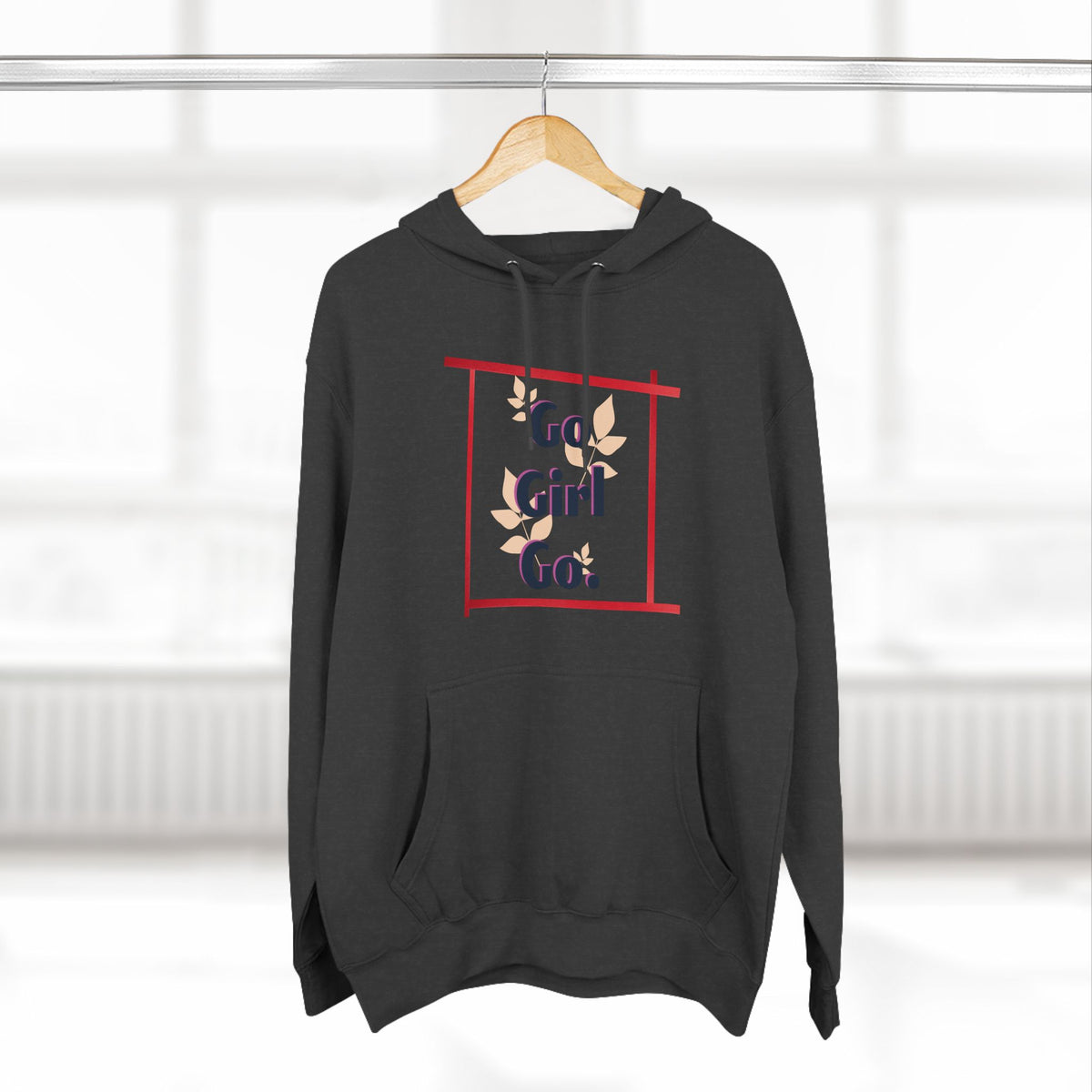 Fleece Hoodie - 'go girl go' Empowering Design