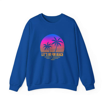 Let's Go For Beach Unisex Sweatshirt - RC’nSONS