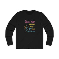 Girl's Just Wanna Have Sun Long Sleeve