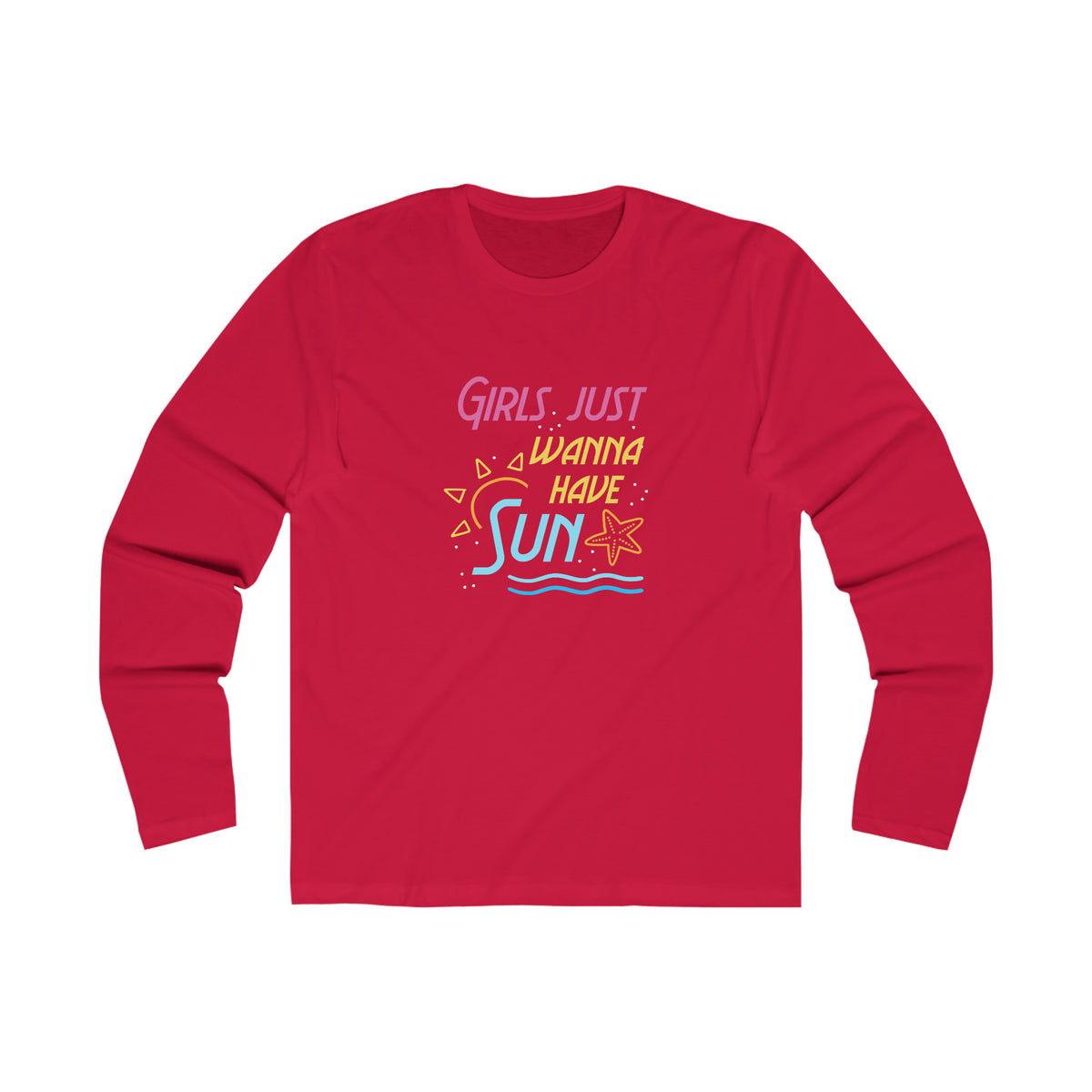 Girl's Just Wanna Have Sun Long Sleeve