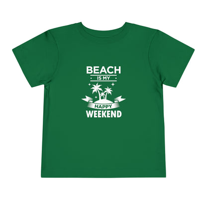 Beach Is My Happy Weekend Toddler Tee
