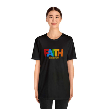 Faith Over Fear Unisex Tee - RC’nSONS