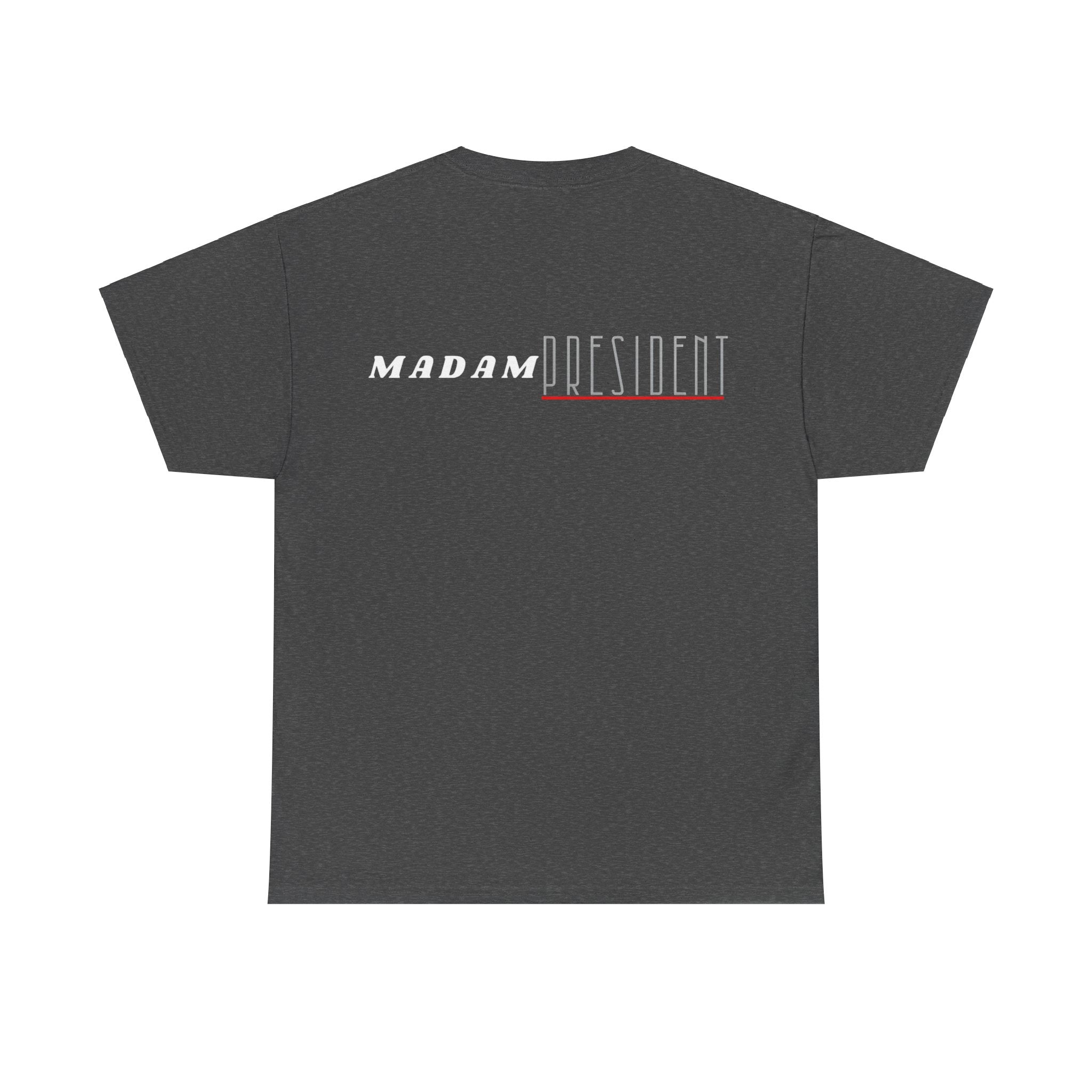 Madam President Cotton Tee