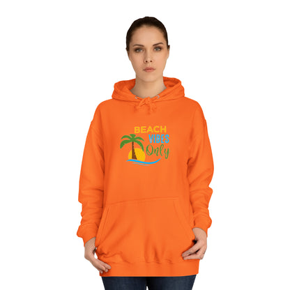 Beach Vibes Only Unisex Hoodie