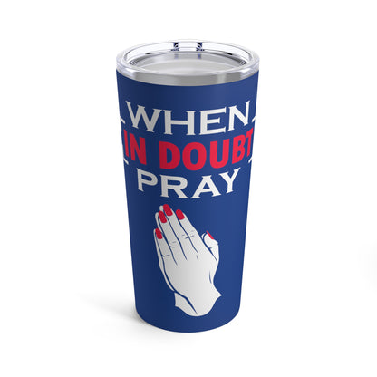 When In Doubt Pray Bottle