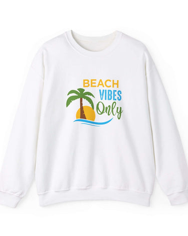 Beach Vibes Only Unisex Sweatshirt - RC’nSONS