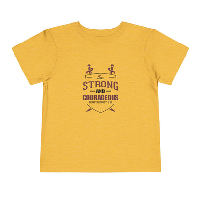 Soyez fort et courageux Tee-shirt pour tout-petits 