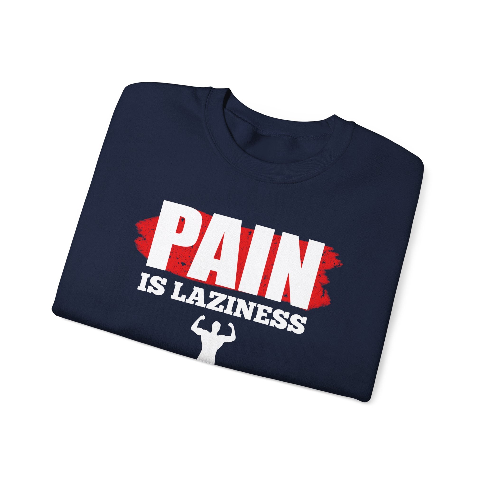 La douleur est la paresse Sweat-shirt unisexe 