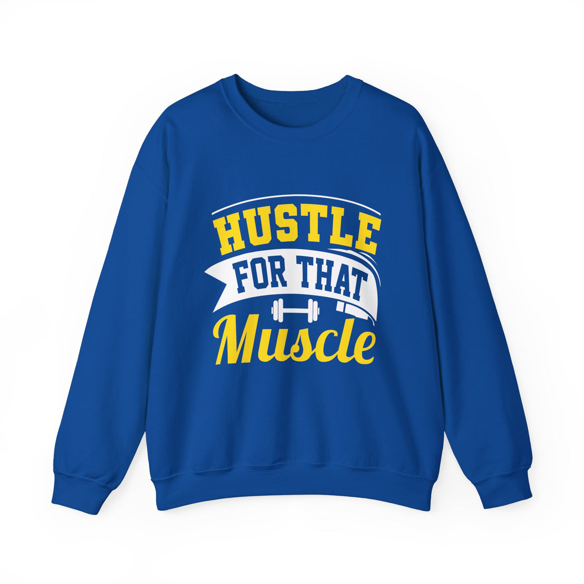 Hustle For That Muscle Sweat-shirt unisexe 