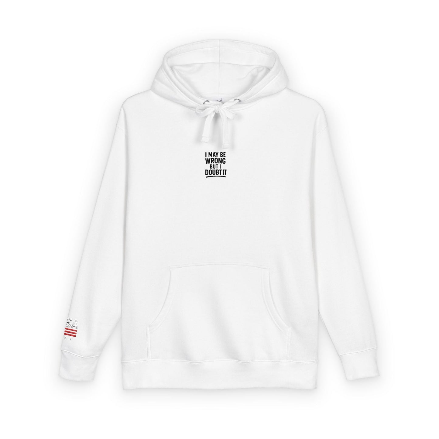 Unisex Fleece Hoodie - I may be wrong Printify