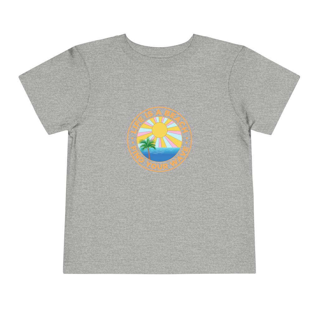 Life Is A Beach Toddler Tee