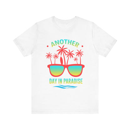 Another Day In Paradise Unisex Tee