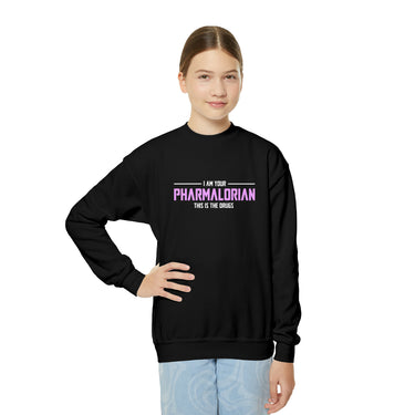 I'm Your Pharmalorian Sweatshirt