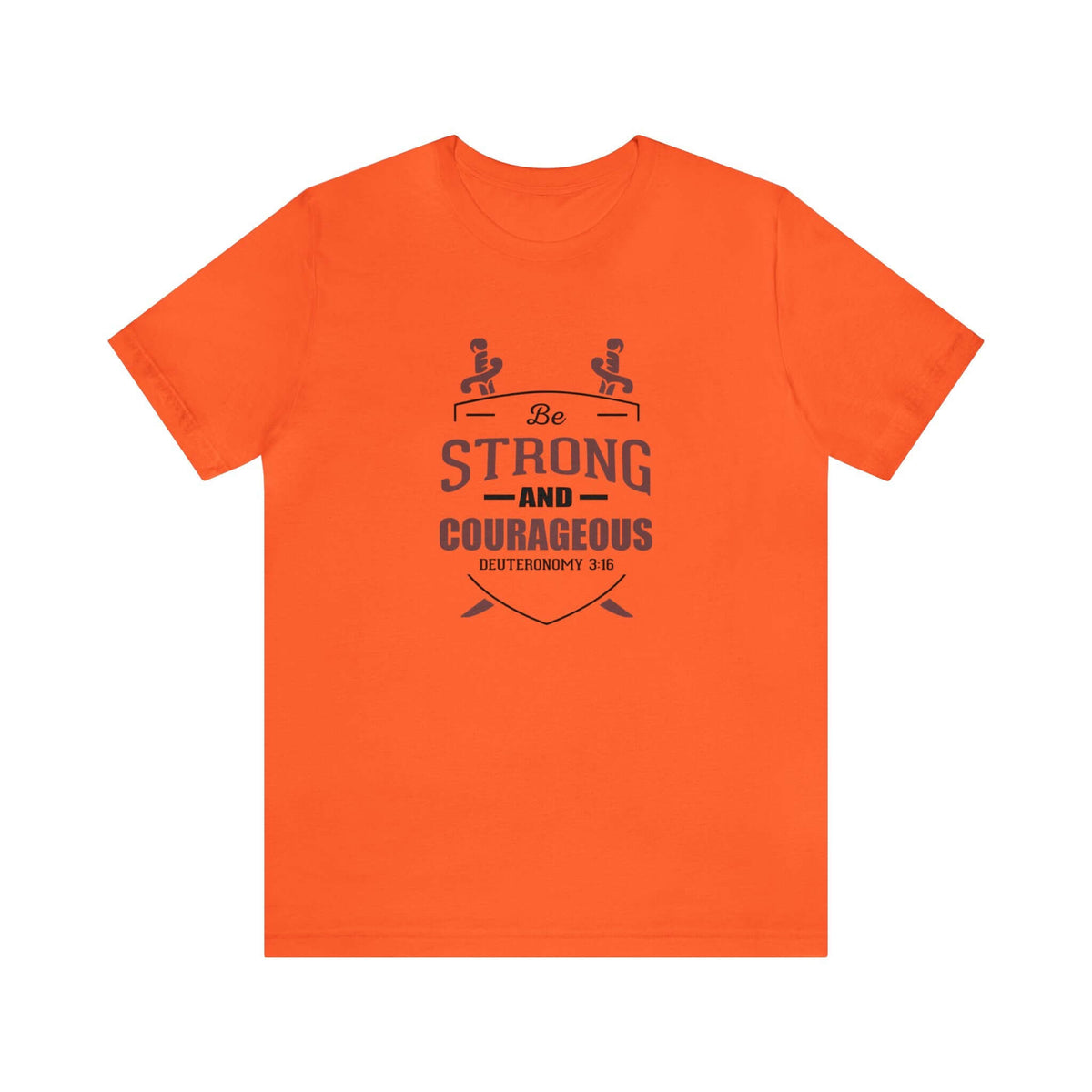 Be Strong & Courageous Unisex Tee - RC’nSONS