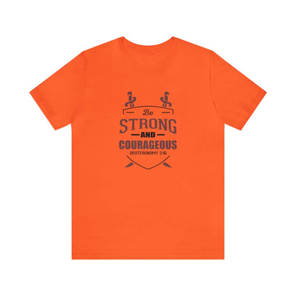 Be Strong & Courageous Unisex Tee - RC’nSONS