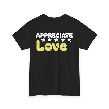 Appreciate Love Cotton Tee