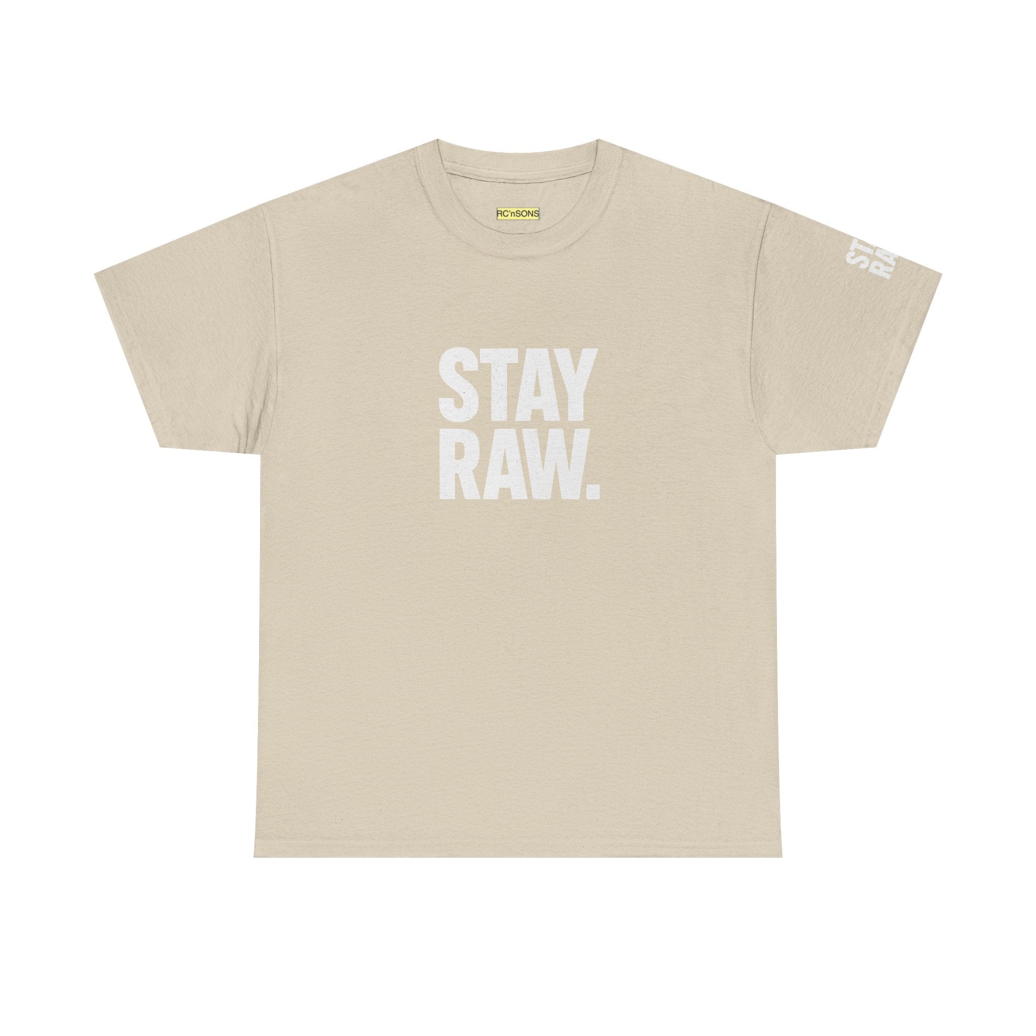 Raw Energy Unisex Tee - Stay Raw, Casual Wear, Street Style, Everyday Outfit, Graphic Tee, Gift for Him/Her Printify