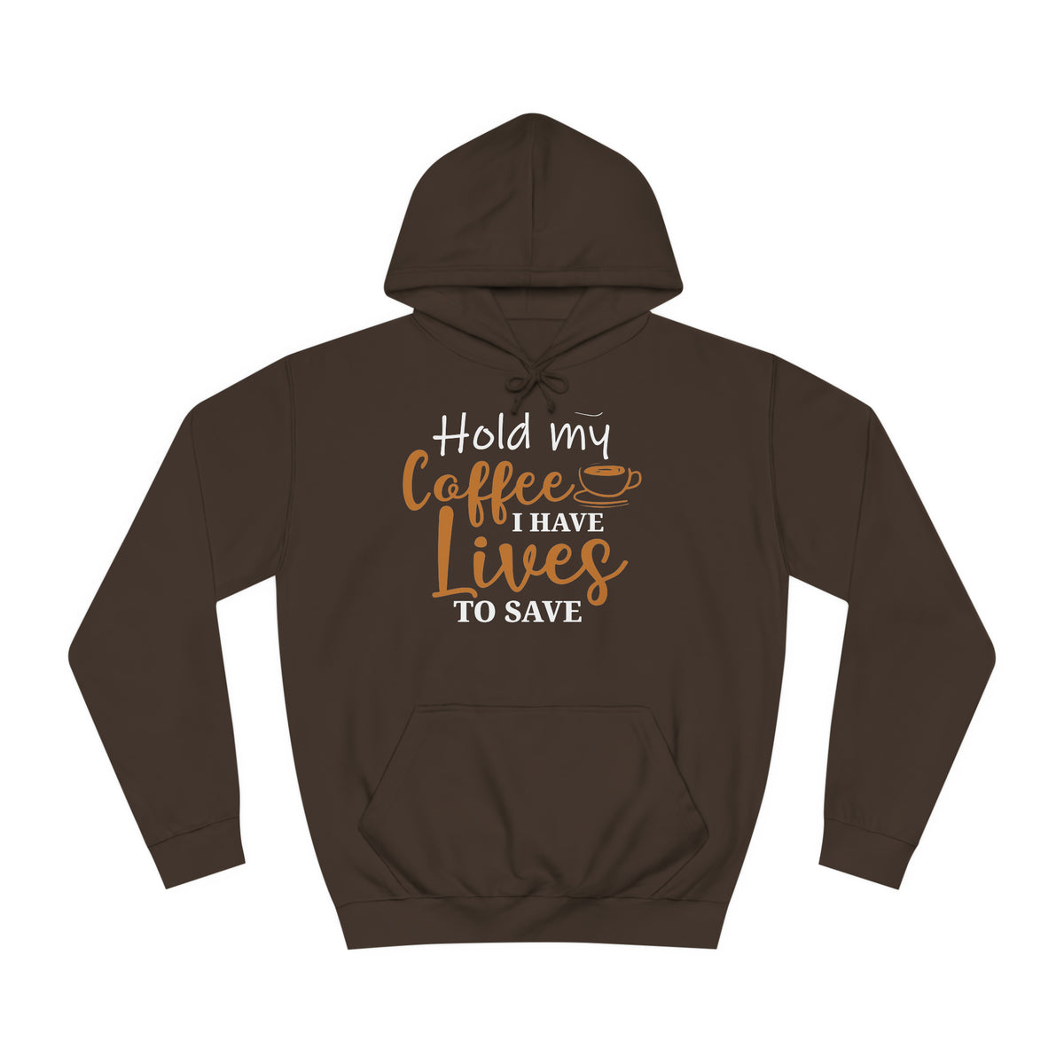 Hold My Coffee Unisex Hoodie