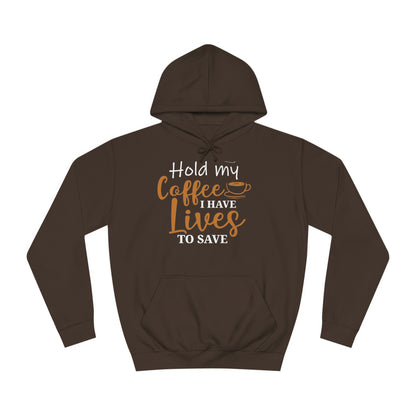 Hold My Coffee Unisex Hoodie