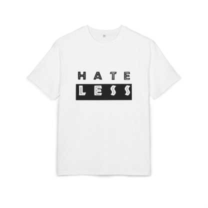Hate Less Unisex Heavy Oversize Tee - Casual Statement Shirt for Positive Vibes