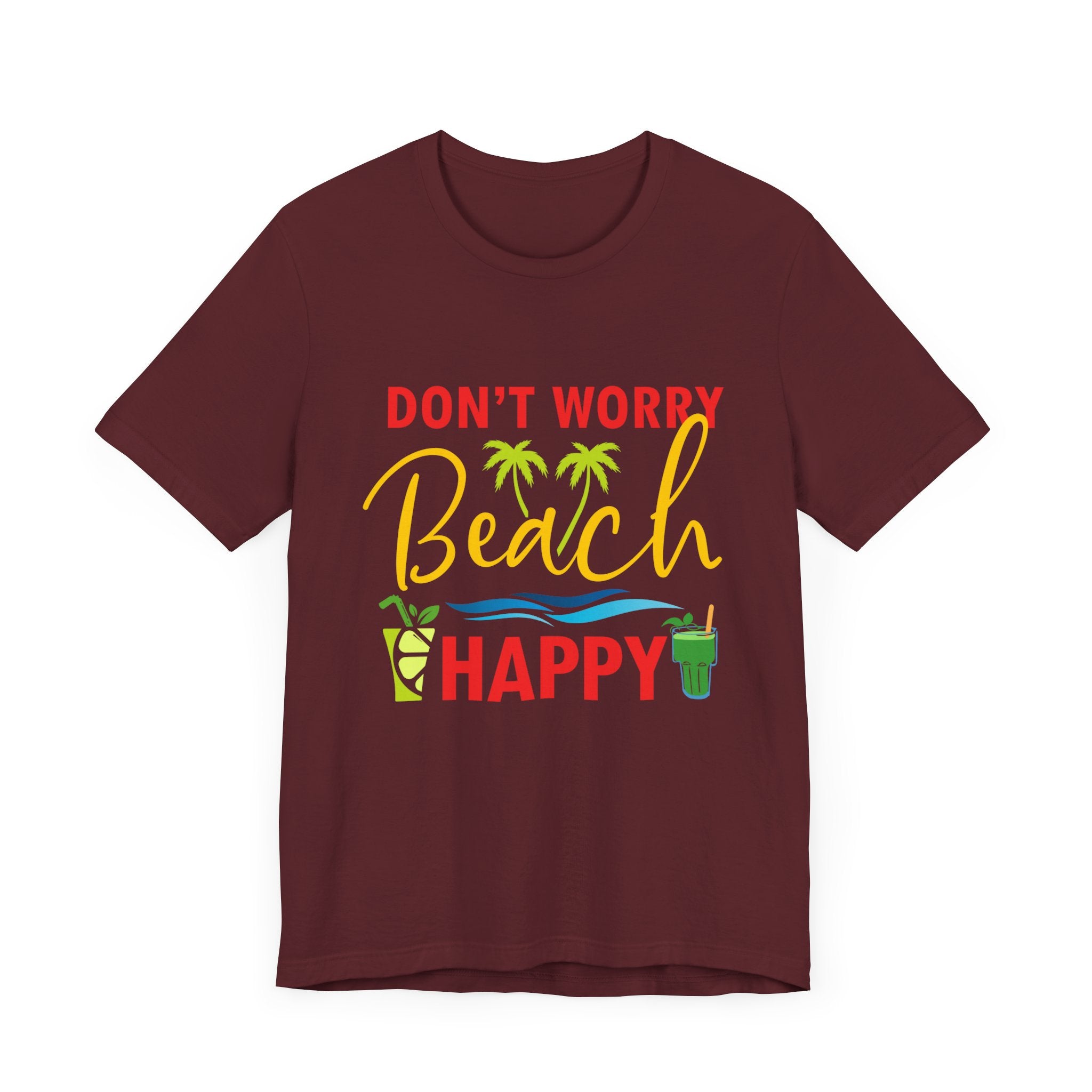 Ne vous inquiétez pas Beach Happy Unisex Tee 