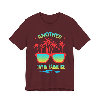 Another Day In Paradise Unisex Tee