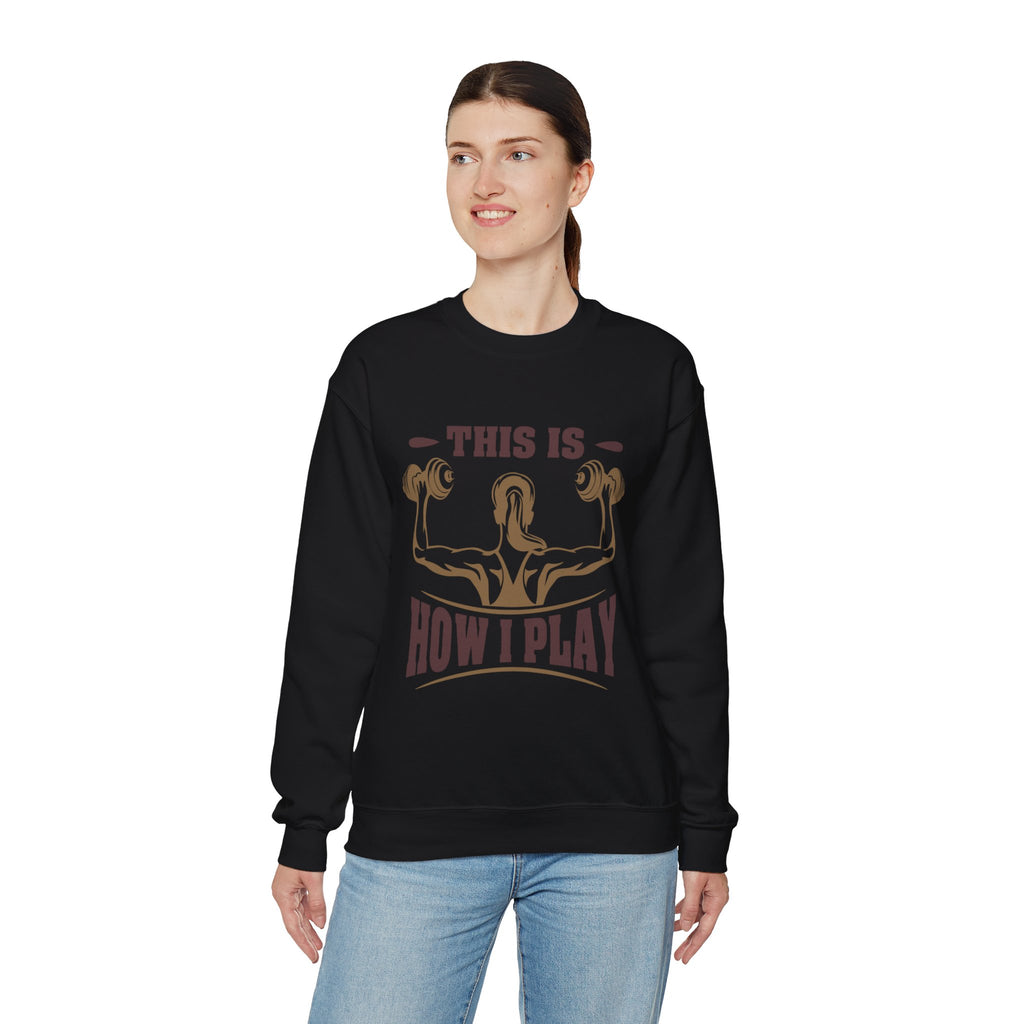 C’est comme ça que je joue Sweatshirt unisexe 