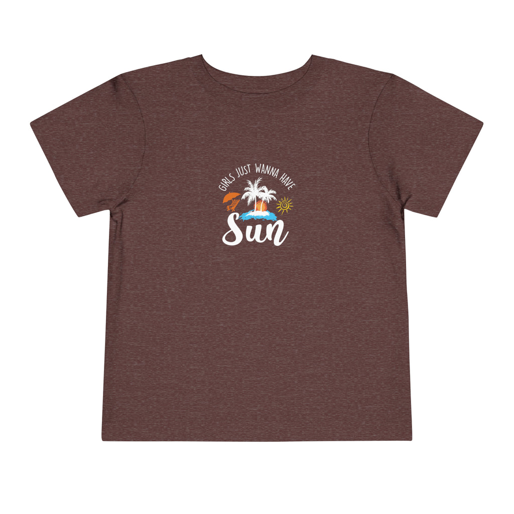 Girls Just Wanna Have Sun Toddler Tee