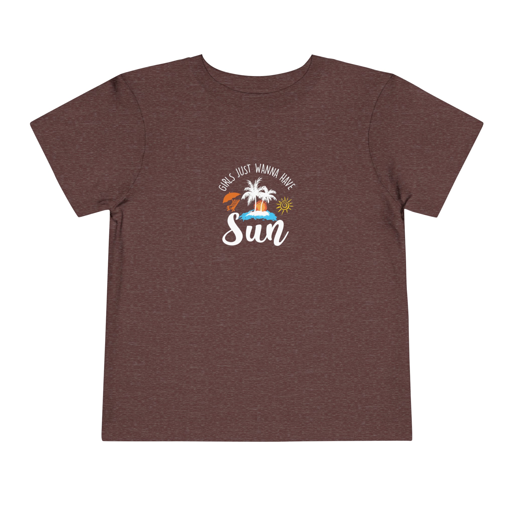 Girls Just Wanna Have Sun Toddler Tee