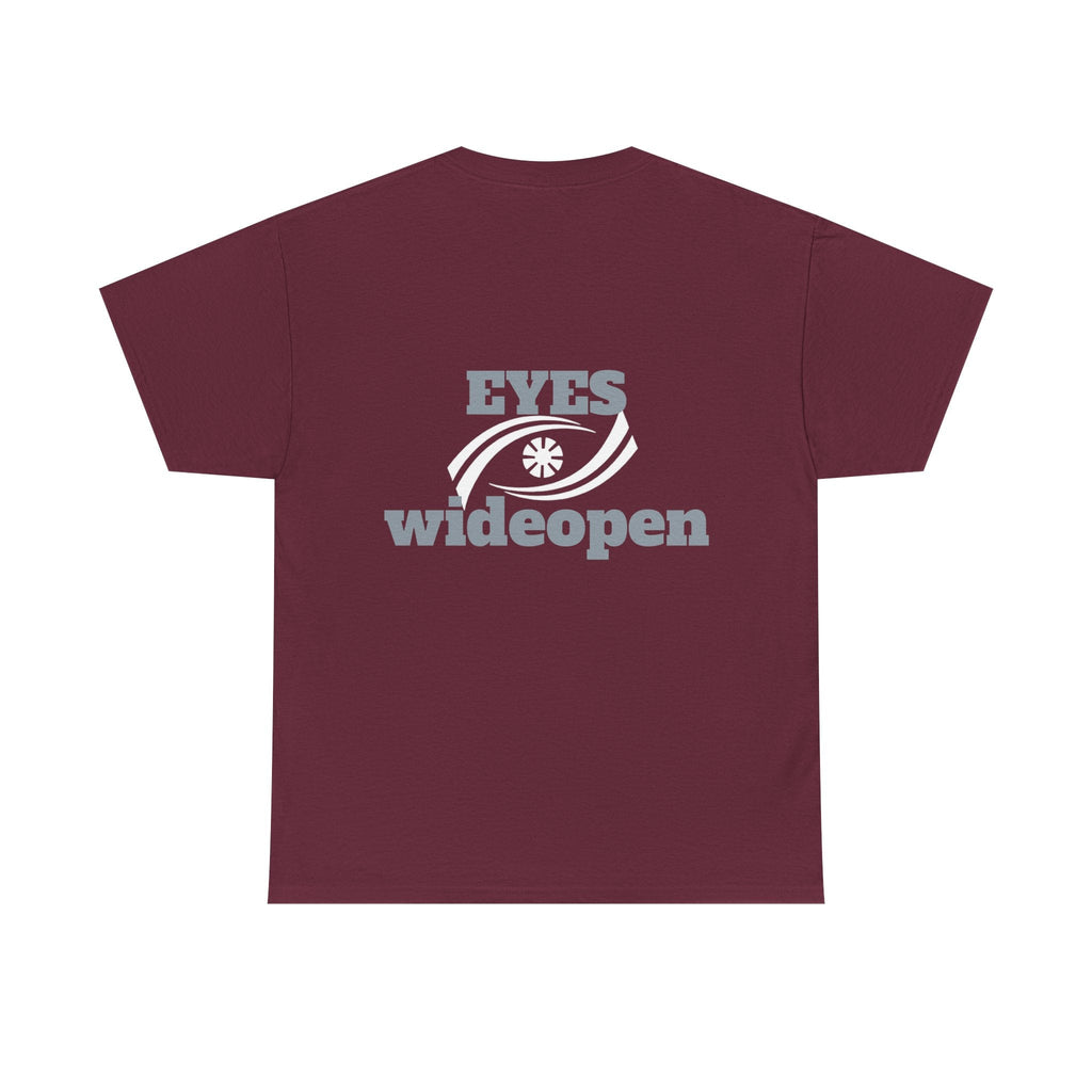 Eyes Wide Open Unisex Heavy Cotton Tee | Everyday Wear, Gift for Dreamers, Casual Shirt, Inspirational Apparel, Unisex T-Shirt Printify