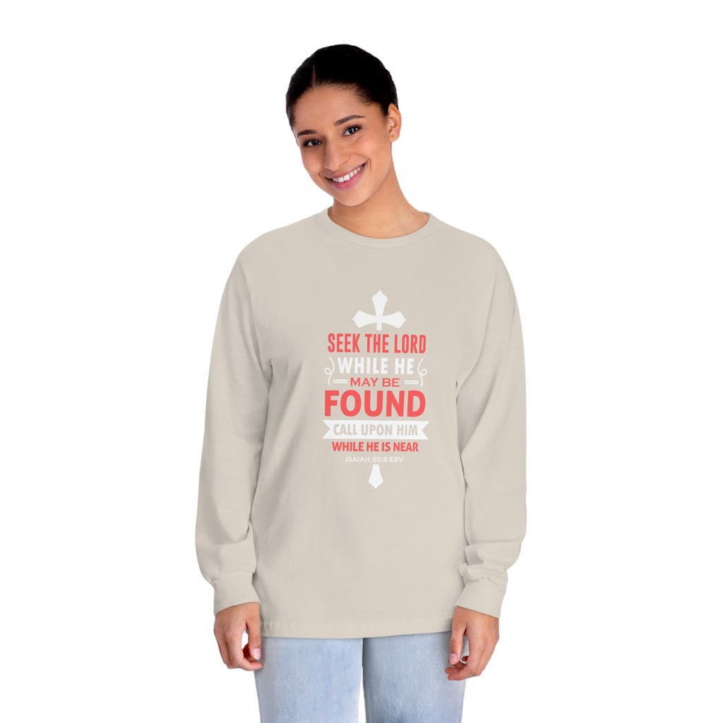 Seek The Lord Long Sleeve