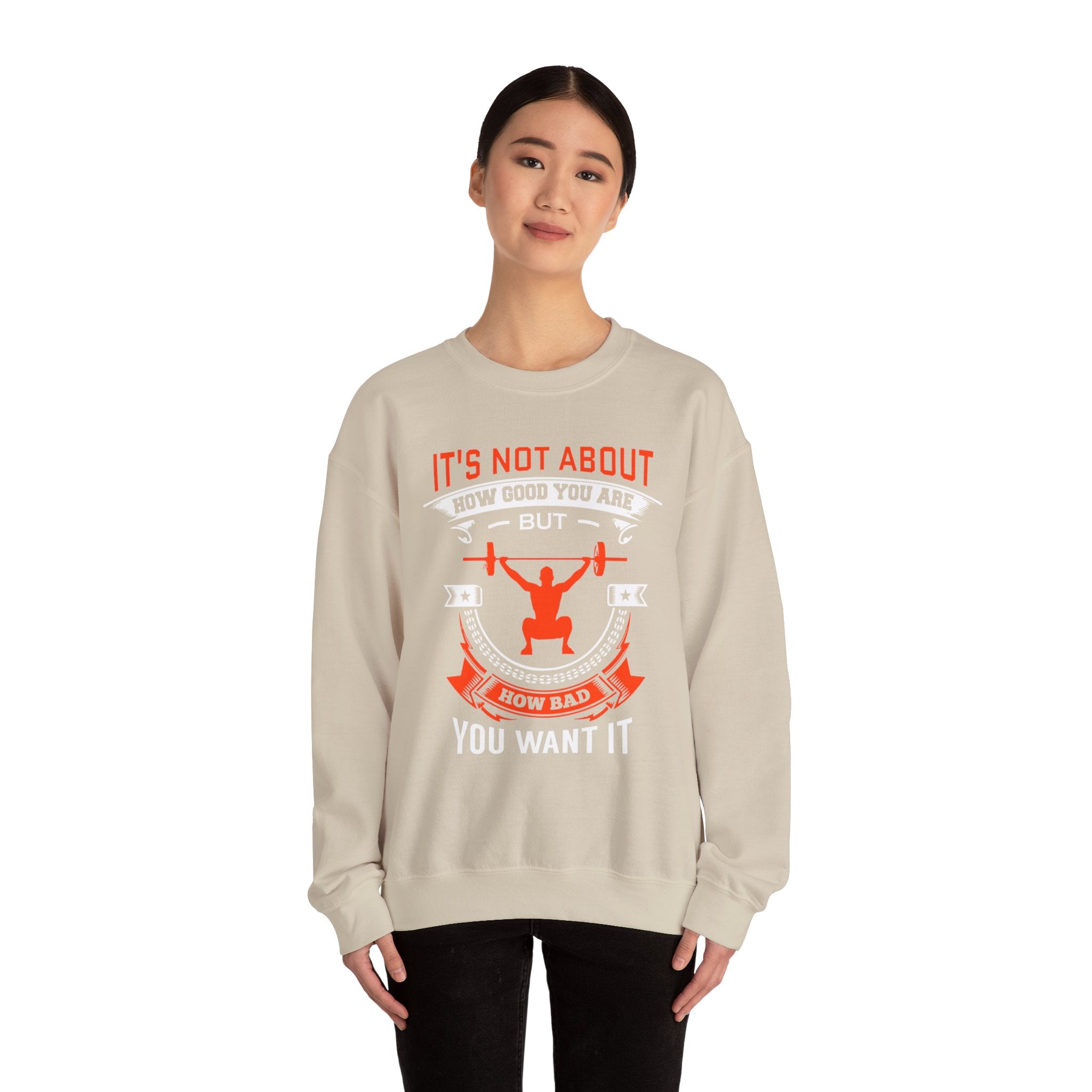 Il ne s’agit pas de savoir à quel point vous êtes bon Sweatshirt unisexe 