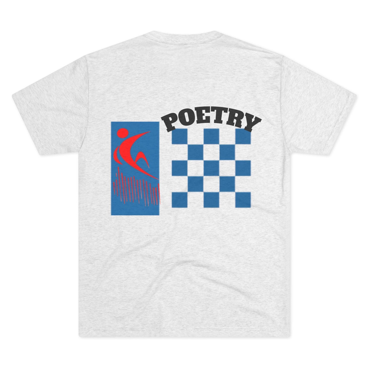 Poetry Inspired Unisex Tri-Blend Crew Tee - Soft Casual Wear for Artistic Souls, Perfect for Poetry Lovers, Gift for Writers, Creative [...] Printify