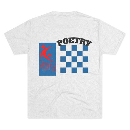 Poetry Inspired Unisex Tri-Blend Crew Tee - Soft Casual Wear for Artistic Souls, Perfect for Poetry Lovers, Gift for Writers, Creative [...] Printify