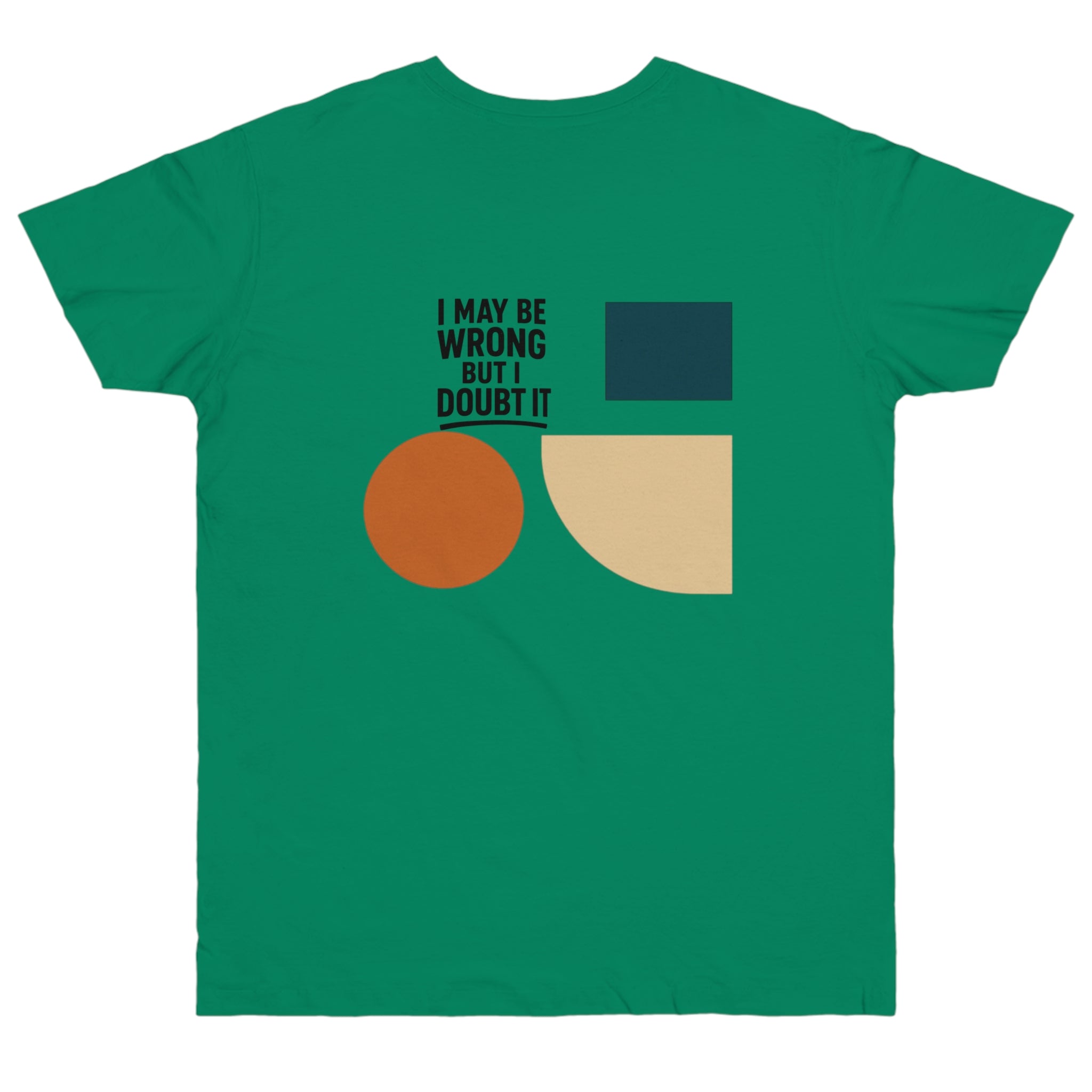 Stylish Statement T-Shirt, Casual Wear, Gift for Friends, Everyday Fashion, Funny Quote Tee, Graphic Shirt Printify