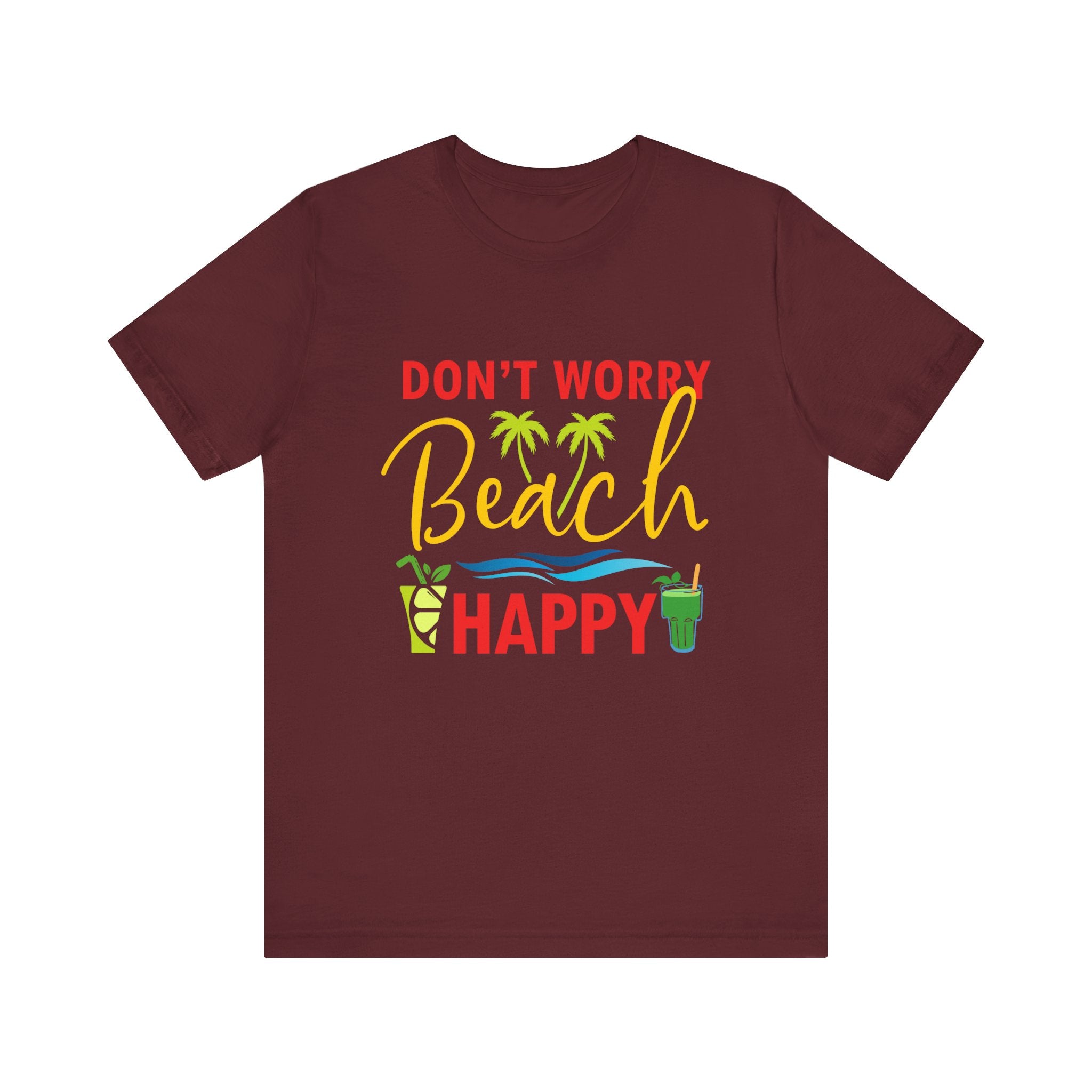 Ne vous inquiétez pas Beach Happy Unisex Tee 