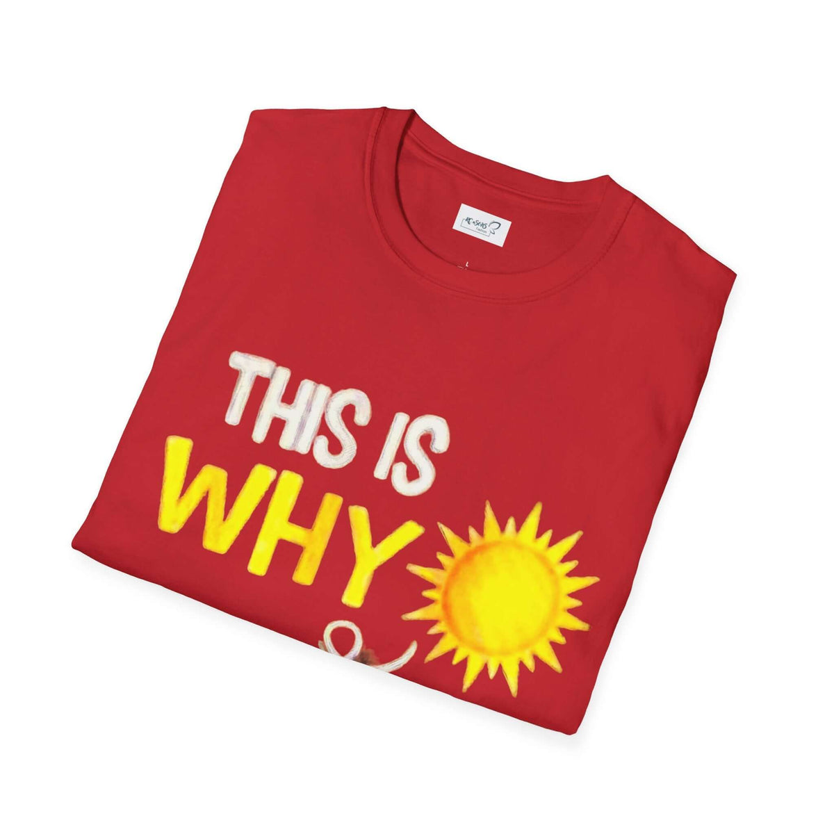 This is why I’m so Hot Tee - RC’nSONS