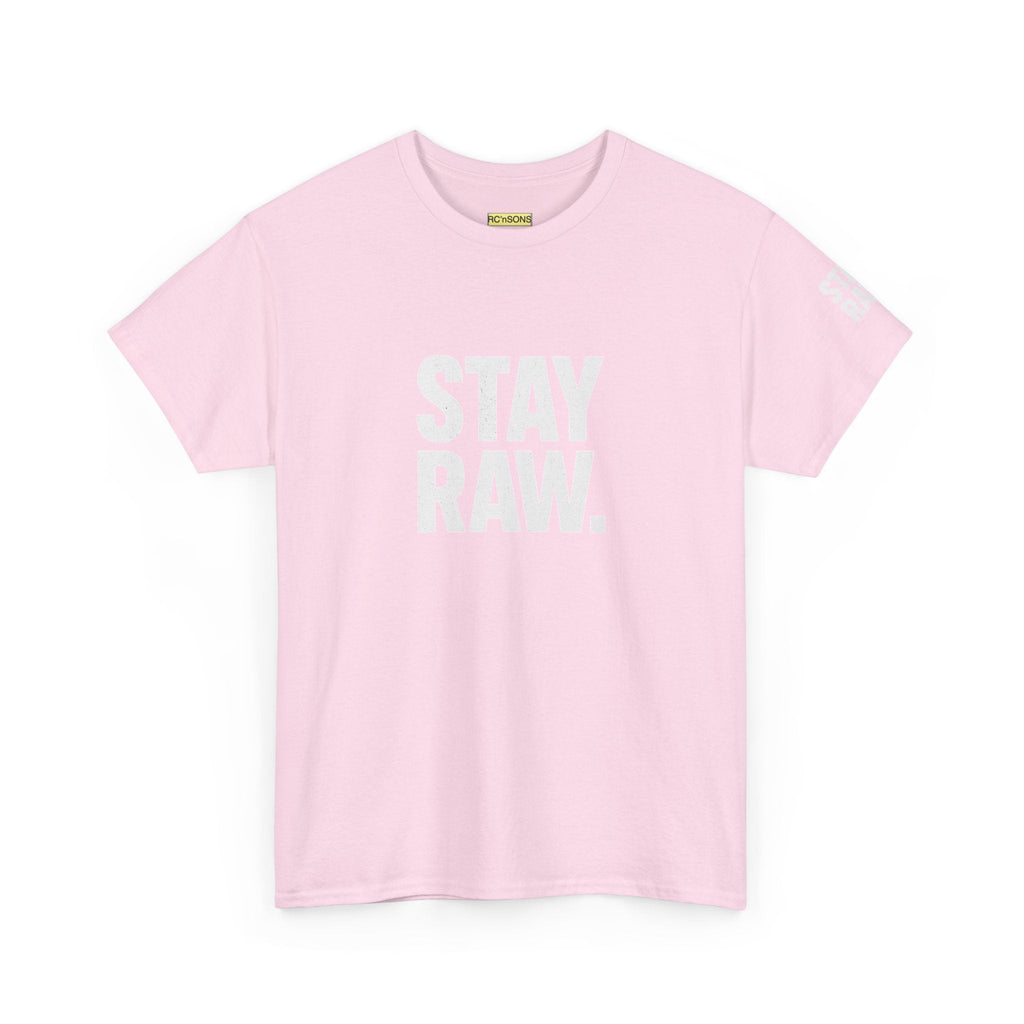 Raw Energy Unisex Tee - Stay Raw, Casual Wear, Street Style, Everyday Outfit, Graphic Tee, Gift for Him/Her Printify