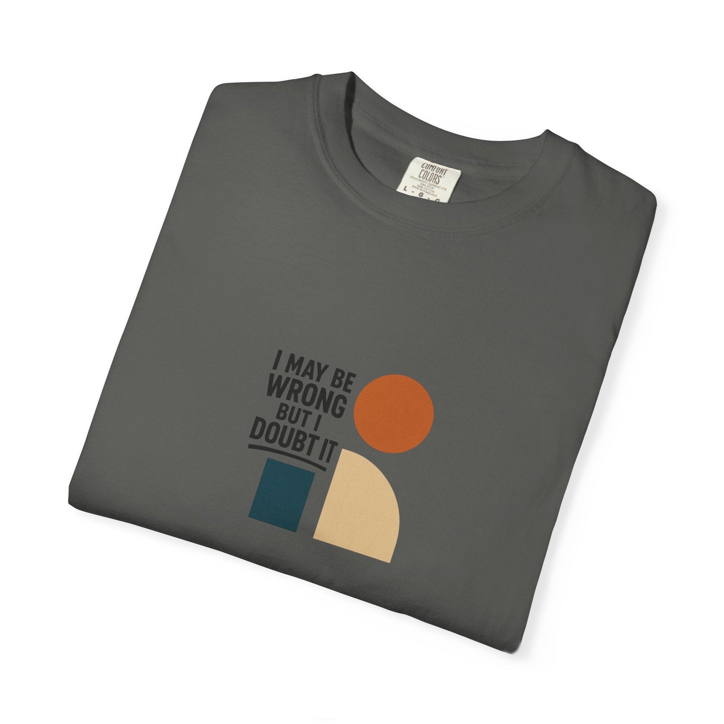 Playful Statement T-Shirt for Thoughtful Souls, Casual Wear, Gift for Friends, Positive Affirmation Tee, Everyday Comfort Printify