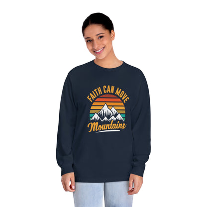 Faith Can Move Mountains Long Sleeve