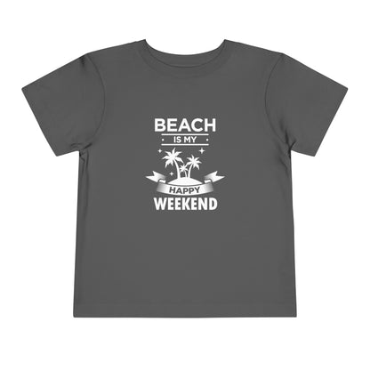 Beach Is My Happy Weekend Toddler Tee