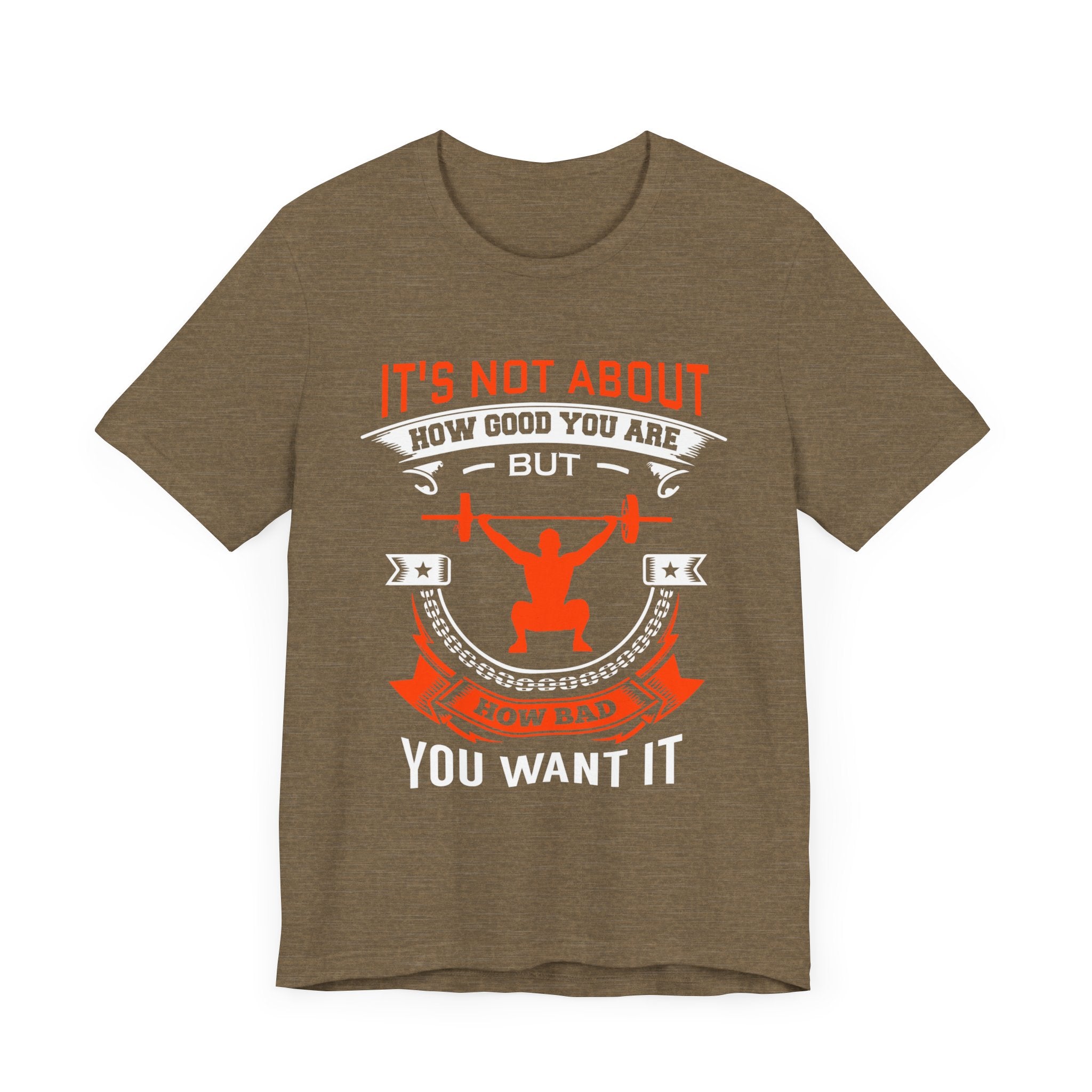 Il ne s’agit pas de savoir à quel point vous êtes bon Tee-shirt unisexe 
