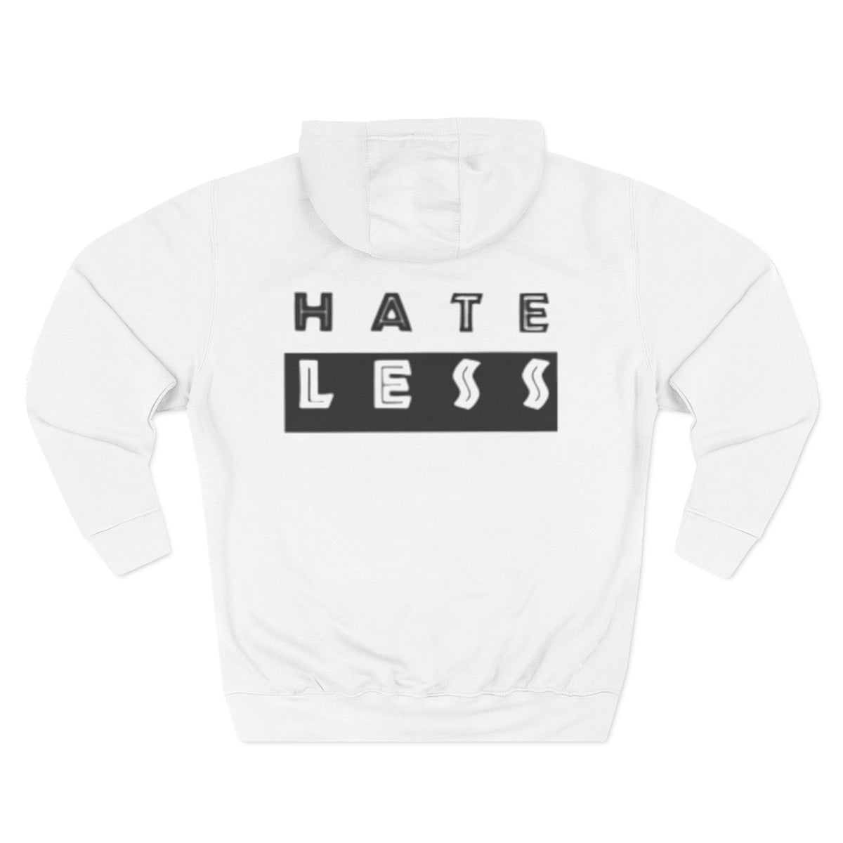 Hate Less Fleece Hoodie - Comfortable and Stylish Chill Wear
