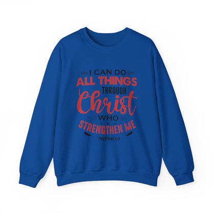 I Can Do All Things Through Christ Unisex Sweatshirt