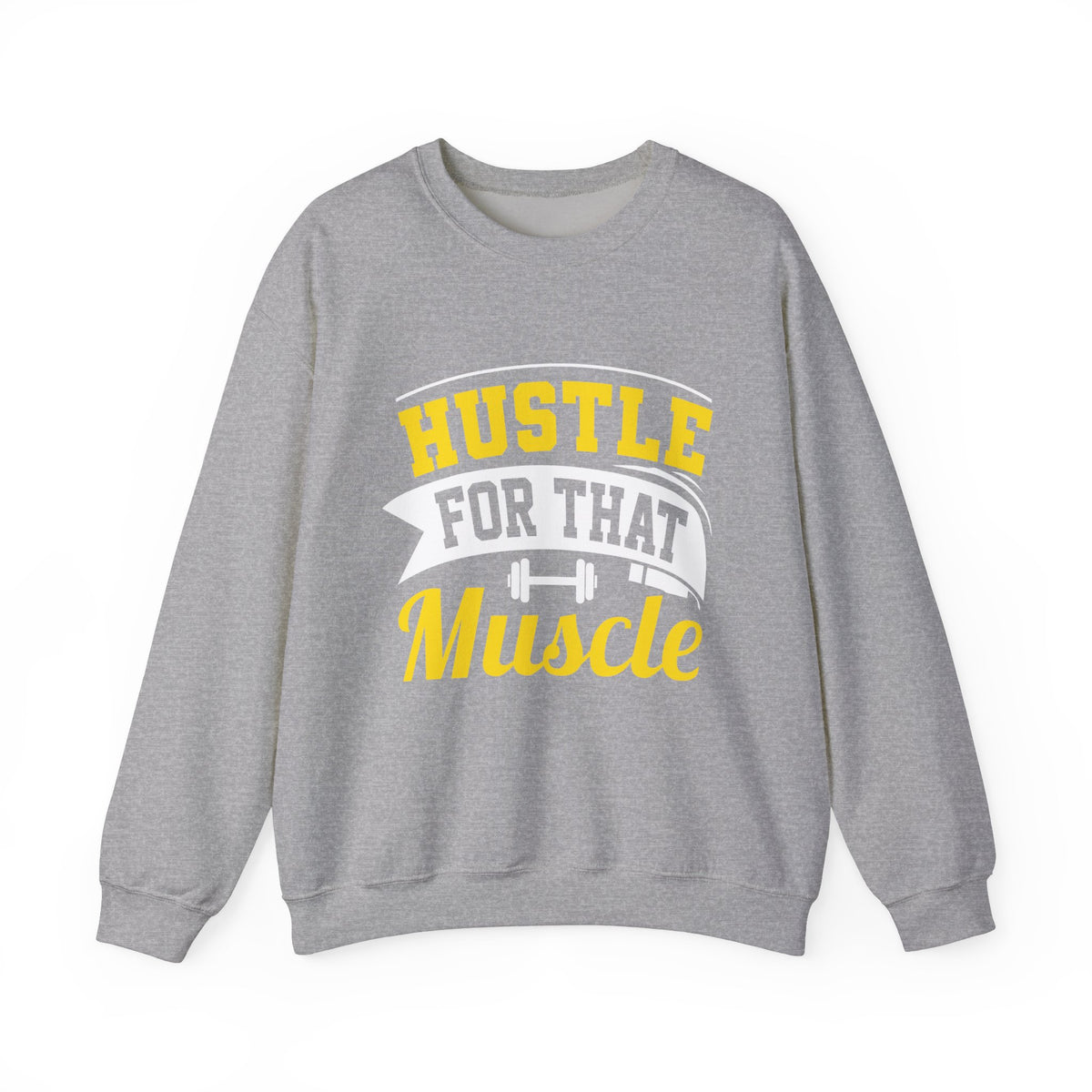 Hustle For That Muscle Sweat-shirt unisexe 