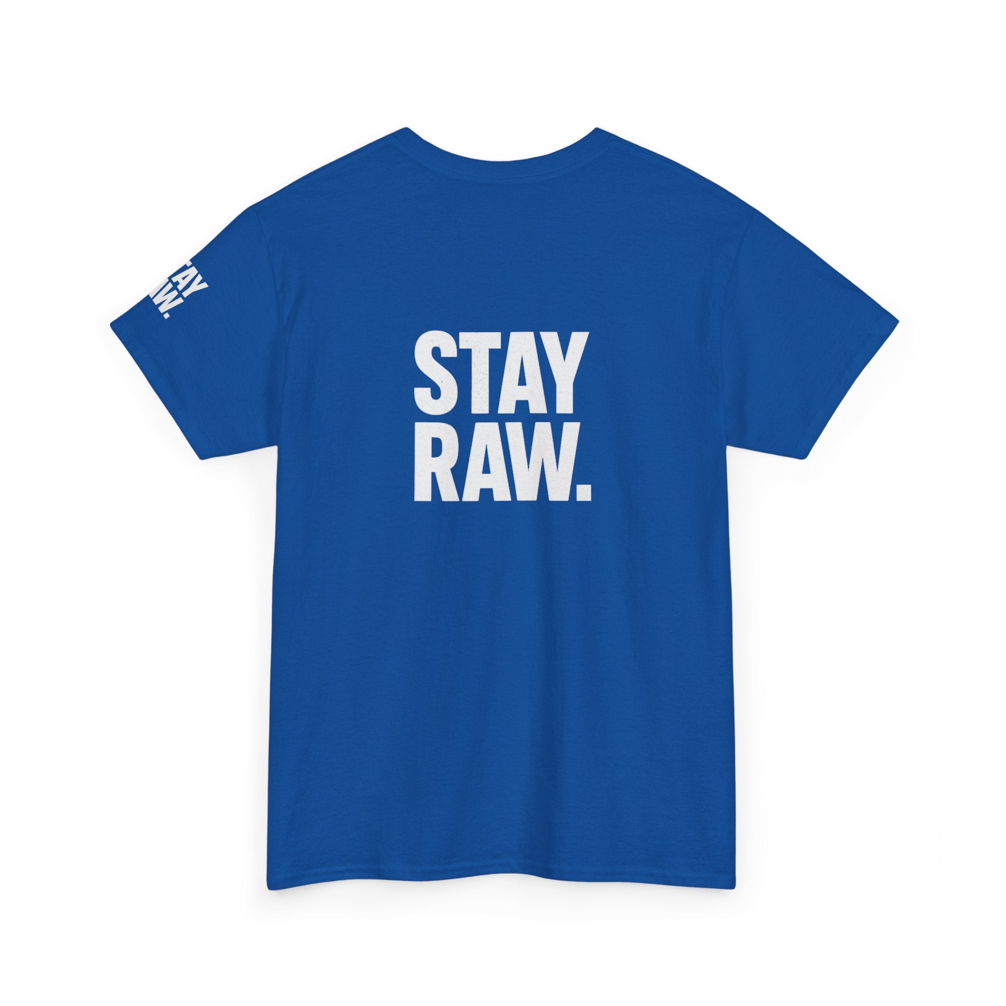 Raw Energy Unisex Tee - Stay Raw, Casual Wear, Street Style, Everyday Outfit, Graphic Tee, Gift for Him/Her Printify