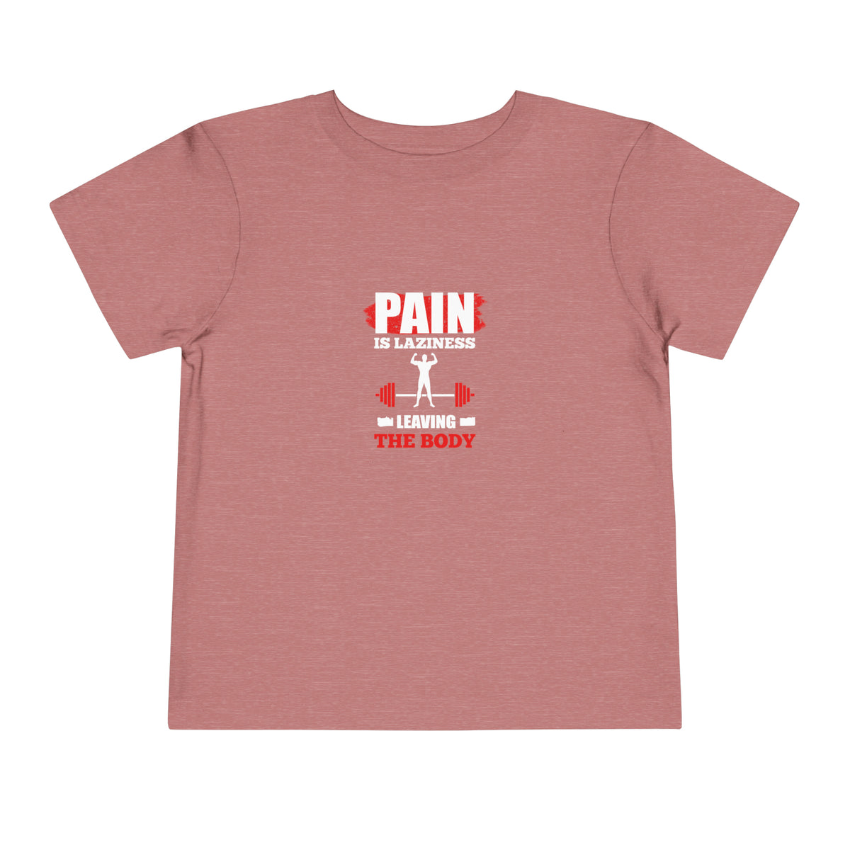 La douleur est la paresse T-shirt pour tout-petits 