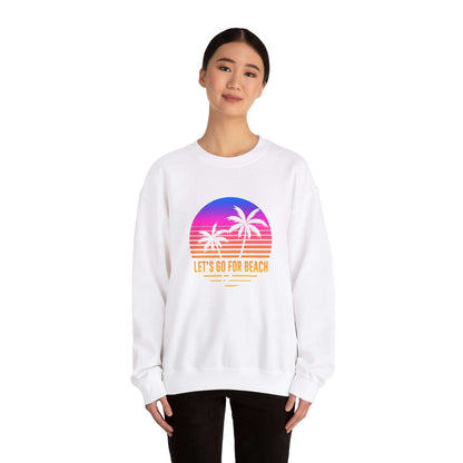 Let's Go For Beach Unisex Sweatshirt - RC’nSONS